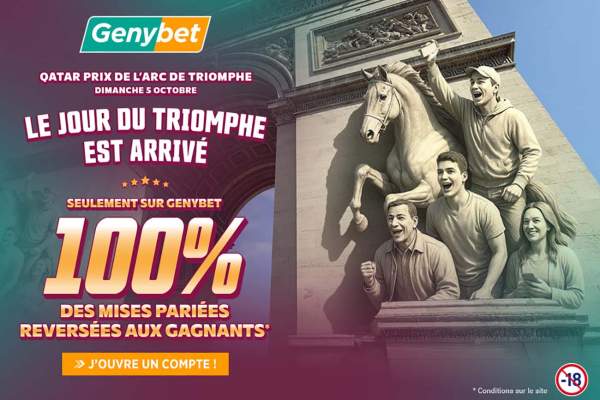 Genybet Offre Spéciale Prix De L'arc De Triomphe 2025